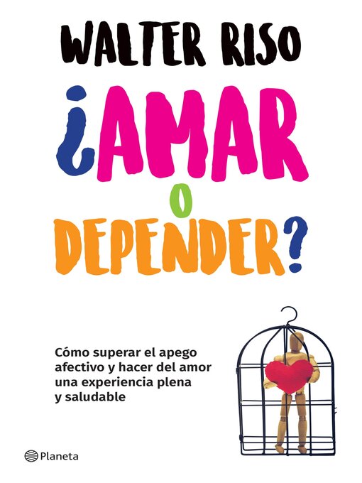 Title details for ¿Amar o depender? (Edición mexicana) by Walter Riso - Wait list